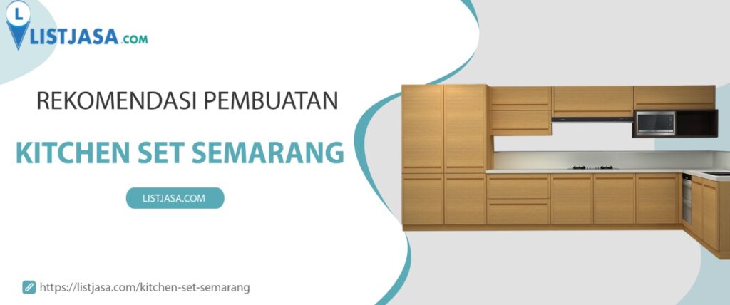 Jasa Pembuatan Kitchen Set Semarang